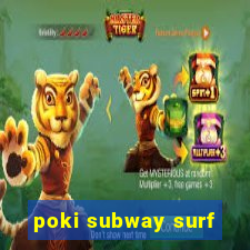 poki subway surf